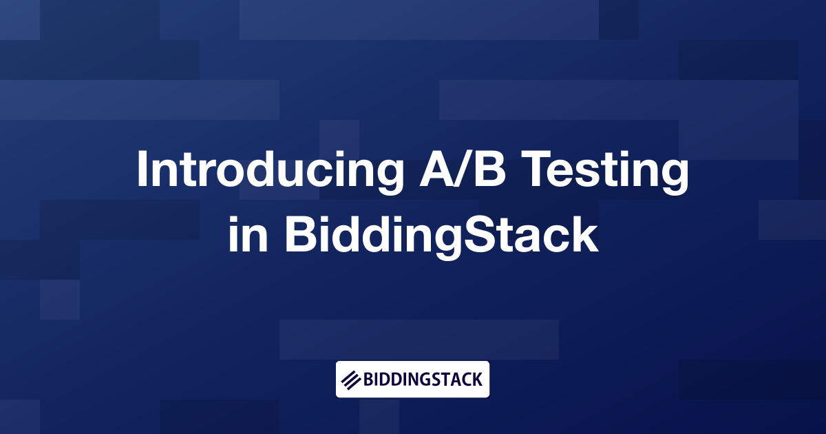 Introducing A/B Testing in BiddingStack: Measure the Real Impact of Every Change